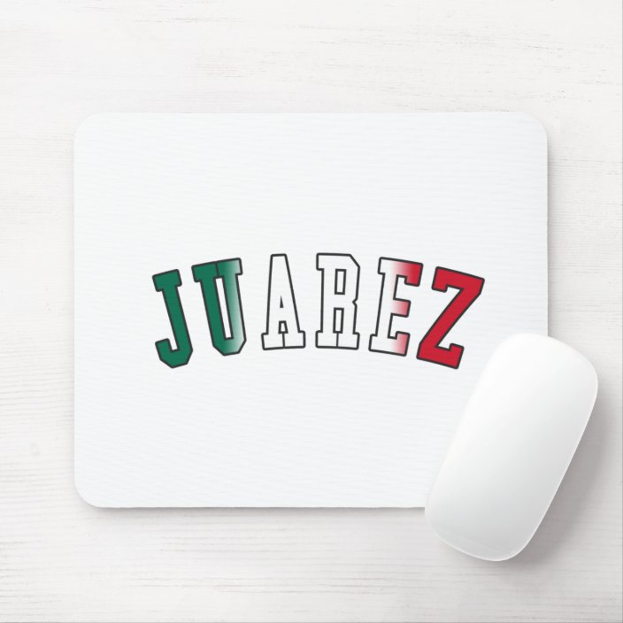 Juarez in Mexico National Flag Colors Mousepad