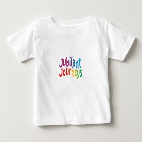 Jubilant Journeys Baby T_Shirt