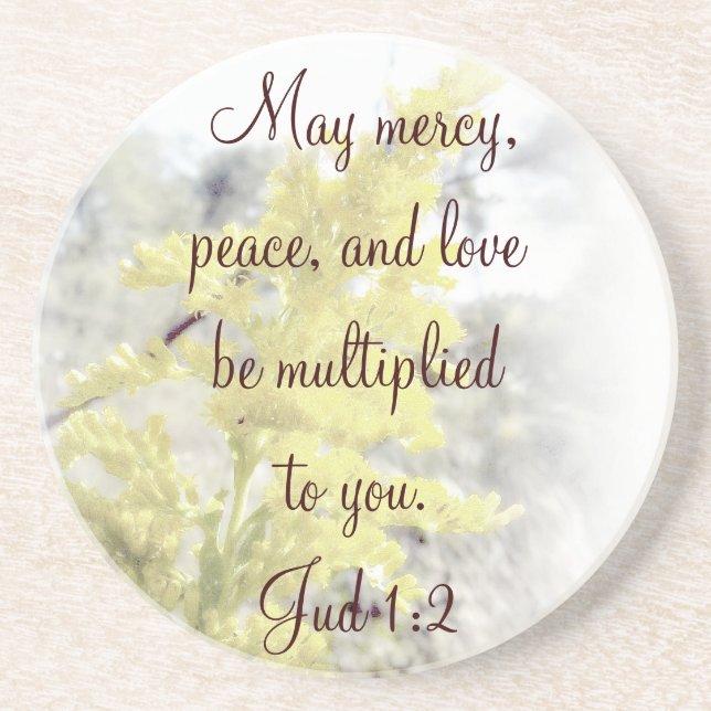 Jud 1:2  May mercy, peace, and love be multiplied  Coaster (Front)