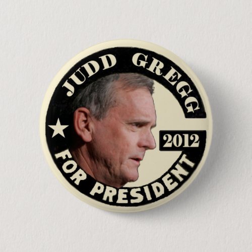 Judd Gregg 2012 button