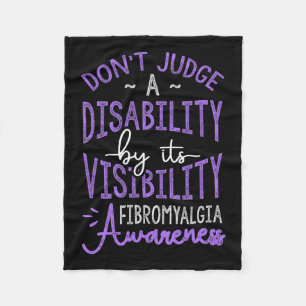 Judge A Disability Fibromyalgia Awareness Fleece Blanket