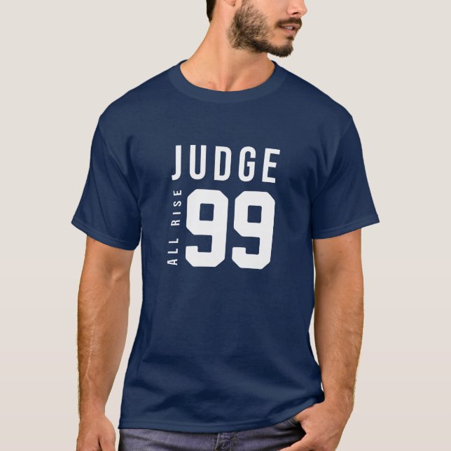 Judge All Rise 99 T-Shirt (Front)