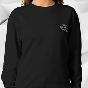 Judge Black Embroidered Sweatshirt