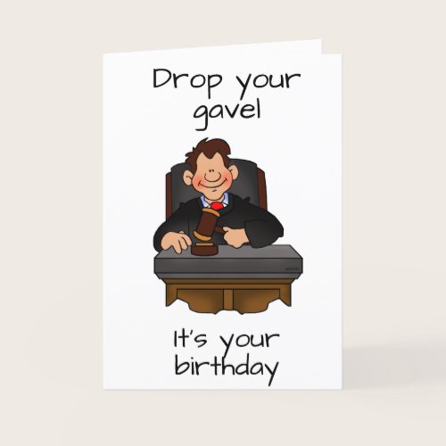 **JUDGE** CELEBRATES " HIS BIRTHDAY" CARD
