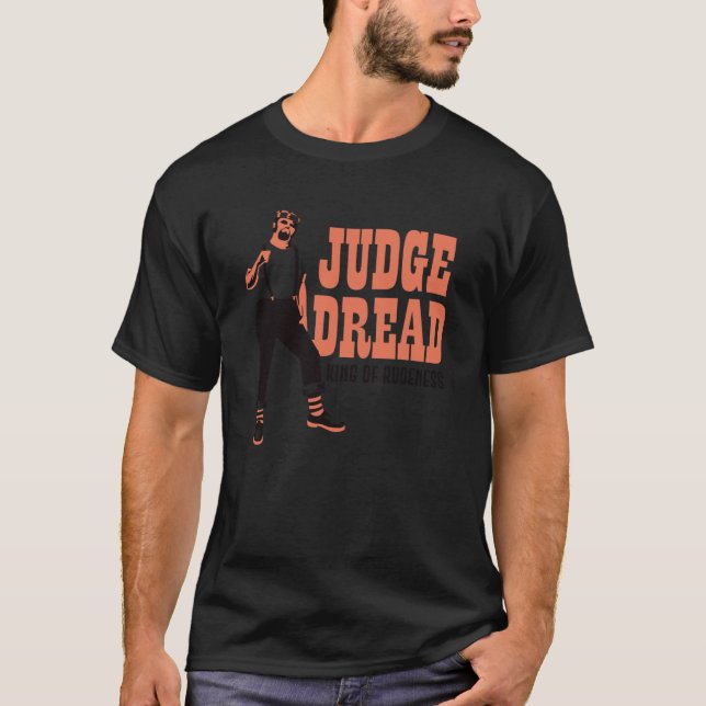 Judge Dread King Of Rudeness  T-Shirt (Front)