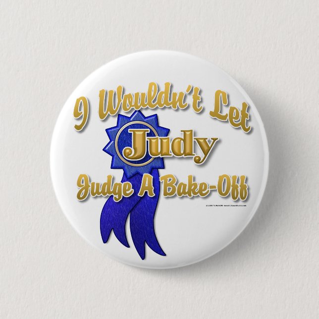Judge Judy Bake-Off Button (Front)