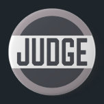 Judge Mock Trial Contest Gray Badge Button<br><div class="desc">Easily identify the judges for your sports even,  mock trial,  science fair,  contest or other event. Gray color tones with modern typography. Easy to read button badge. Perfect for fairs,  contests and events where judging is involved.</div>