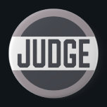 Judge Mock Trial Contest Gray Badge Button<br><div class="desc">Easily identify the judges for your sports even, mock trial, science fair, contest or other event. Gray color tones with modern typography. Easy to read button badge. Perfect for fairs, contests and events where judging is involved.</div>