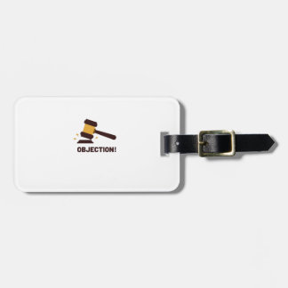 Judge objection luggage tag