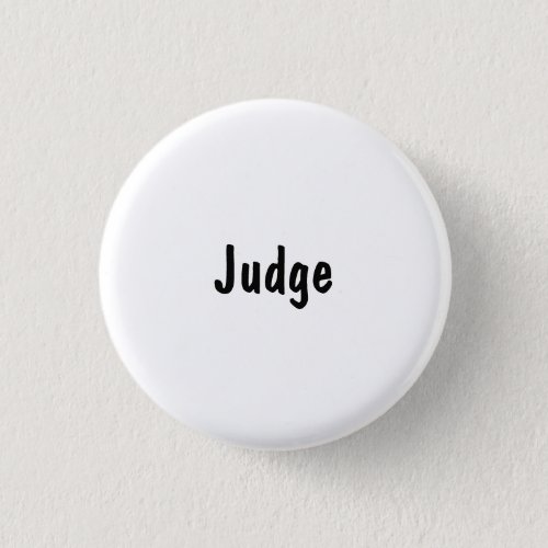 Judge Pinback Button