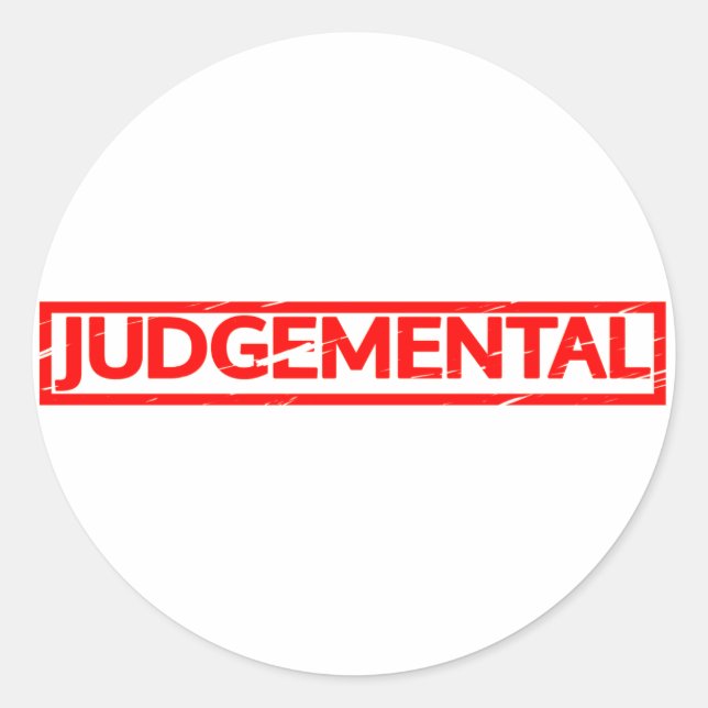 Judgemental Stamp Classic Round Sticker (Front)