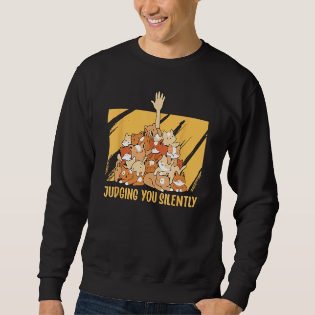 Judging You Silently  Cat  Humor Kitten Memes Sweatshirt (Front)
