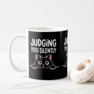 Judging You Silently Cats Lovers Cat Moms & Dads Coffee Mug