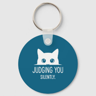 Judging You Silently - Funny Cat  Keychain