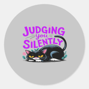 Judging You Silently - Funny Grumpy Cat Classic Round Sticker