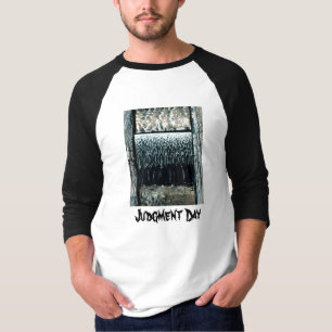 Judgment Day T-Shirt