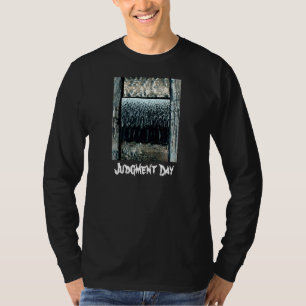 Judgment Day T-Shirt
