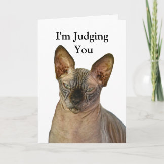 Judgmental Sphynx Cat Happy Birthday Card