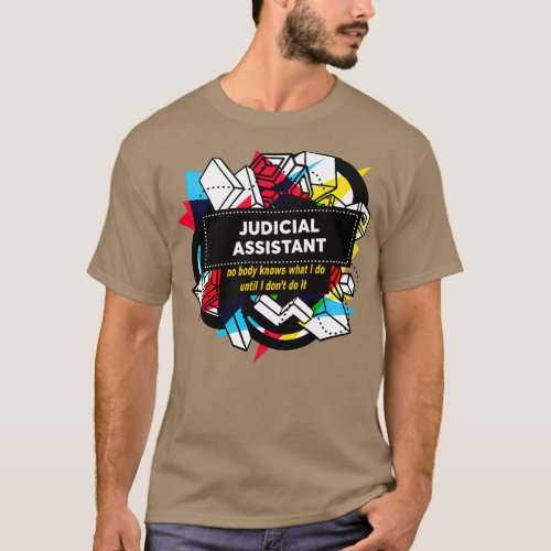 JUDICIAL ASSISTANT T_Shirt