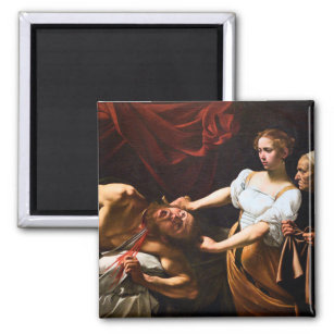 Judith Beheading Holofernes, Caravaggio, 1595-1596 Magnet