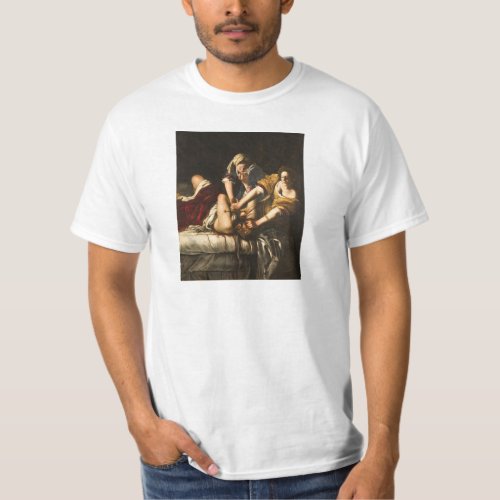 Judith Slaying Holofernes _ Artemisia Gentileschi T_Shirt