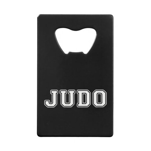 Judo Credit Card Bottle Opener