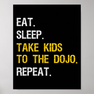 Judo Dad Take Kids To Dojo Funny Karate Mom  Poster