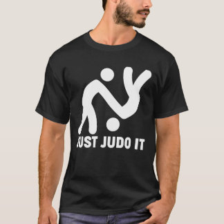 Judo Humor | Just Judo It T-Shirt