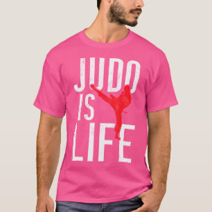 Judo Is Life Judo T-Shirt