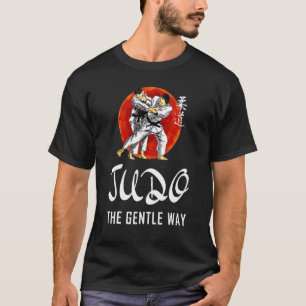 Judo  The Gentle Way T-Shirt