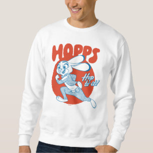 Judy Hopps - Hop to it! Sweatshirt
