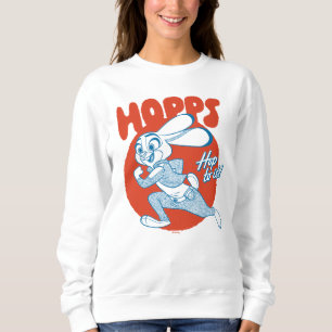 Judy Hopps - Hop to it! Sweatshirt