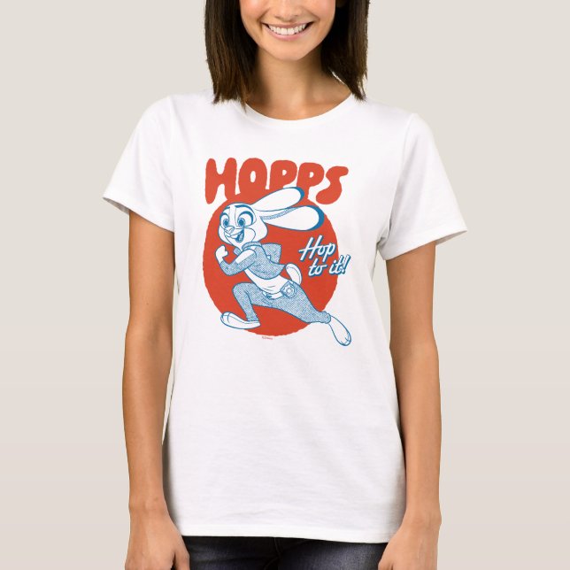 Judy Hopps - Hop to it! T-Shirt (Front)