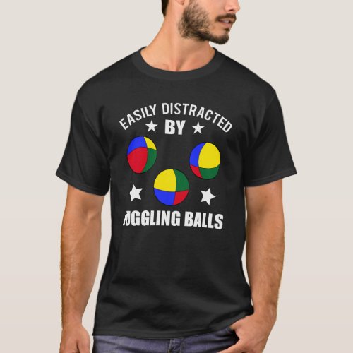 Juggler Juggling Balls Funny Saying Gift T_Shirt