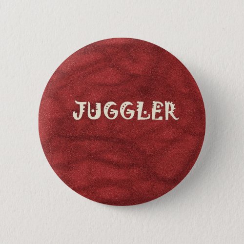 Juggler Pin or Button