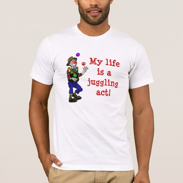 Juggling Act T-Shirt (Front)