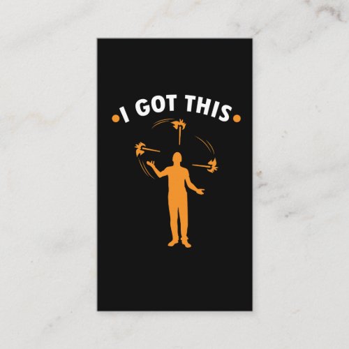 Juggling Fire _ I Got This _ Circus Gift Juggle Business Card