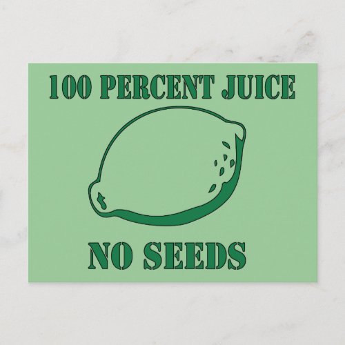 Juice No Seeds Postcard