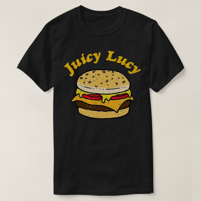Juicy Lucy cheeseburger lovers T-Shirt (Design Front)