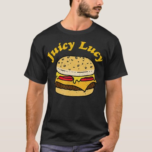 Juicy Lucy cheeseburger lovers T_Shirt