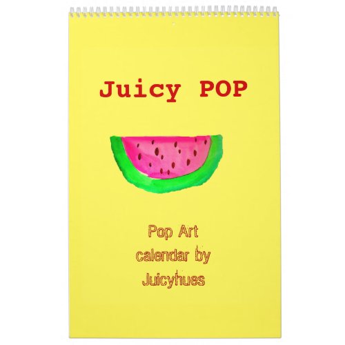 Juicy POP Pop Art calendar by Juicyhues