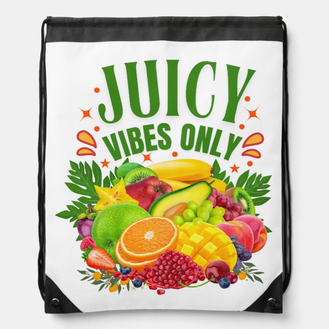 Juicy Vibes Only: Fresh Fruit & Healthy Life  Drawstring Bag (Front)