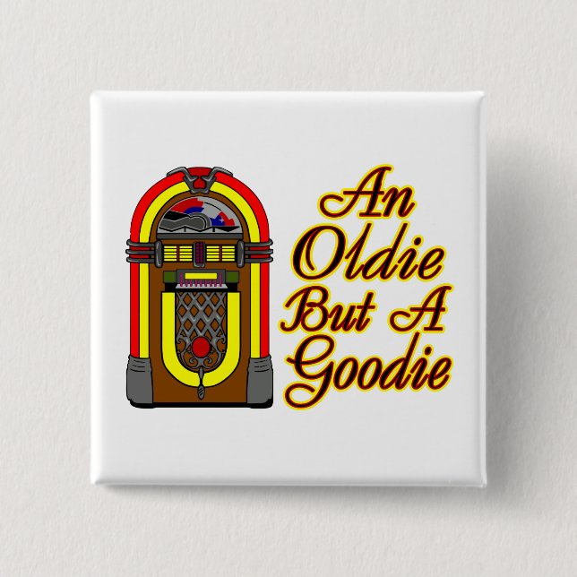 Jukebox An Oldie But A Goodie Pinback Button (Front)