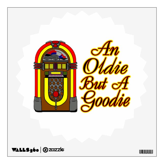 Jukebox An Oldie But A Goodie Wall Decal (Front)