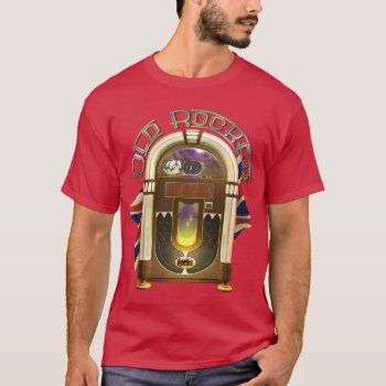 Jukebox Old Rocker T-shirts by Specialeetees at Zazzle