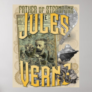 Jules Verne  Father of Steampunk Poster