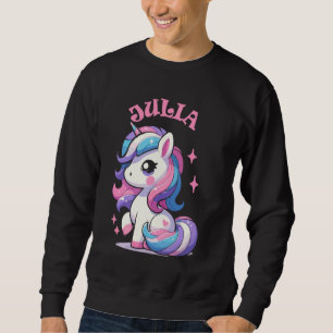Julia Cute Unicorn Design for Girls Name Julia Sweatshirt