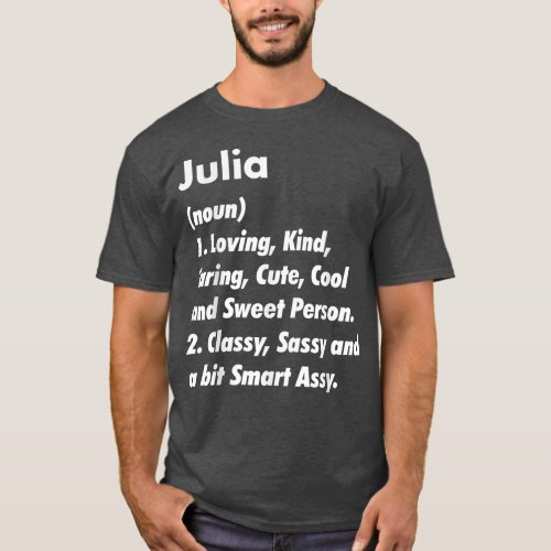 Julia Definition Personalized Funny Birthday Gift  T_Shirt