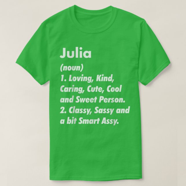 Julia Definition Personalized Funny Birthday Gift  T-Shirt (Design Front)