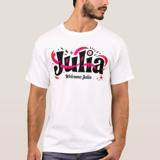 Julia Name T-Shirt – Personalized Stylish Name Tee